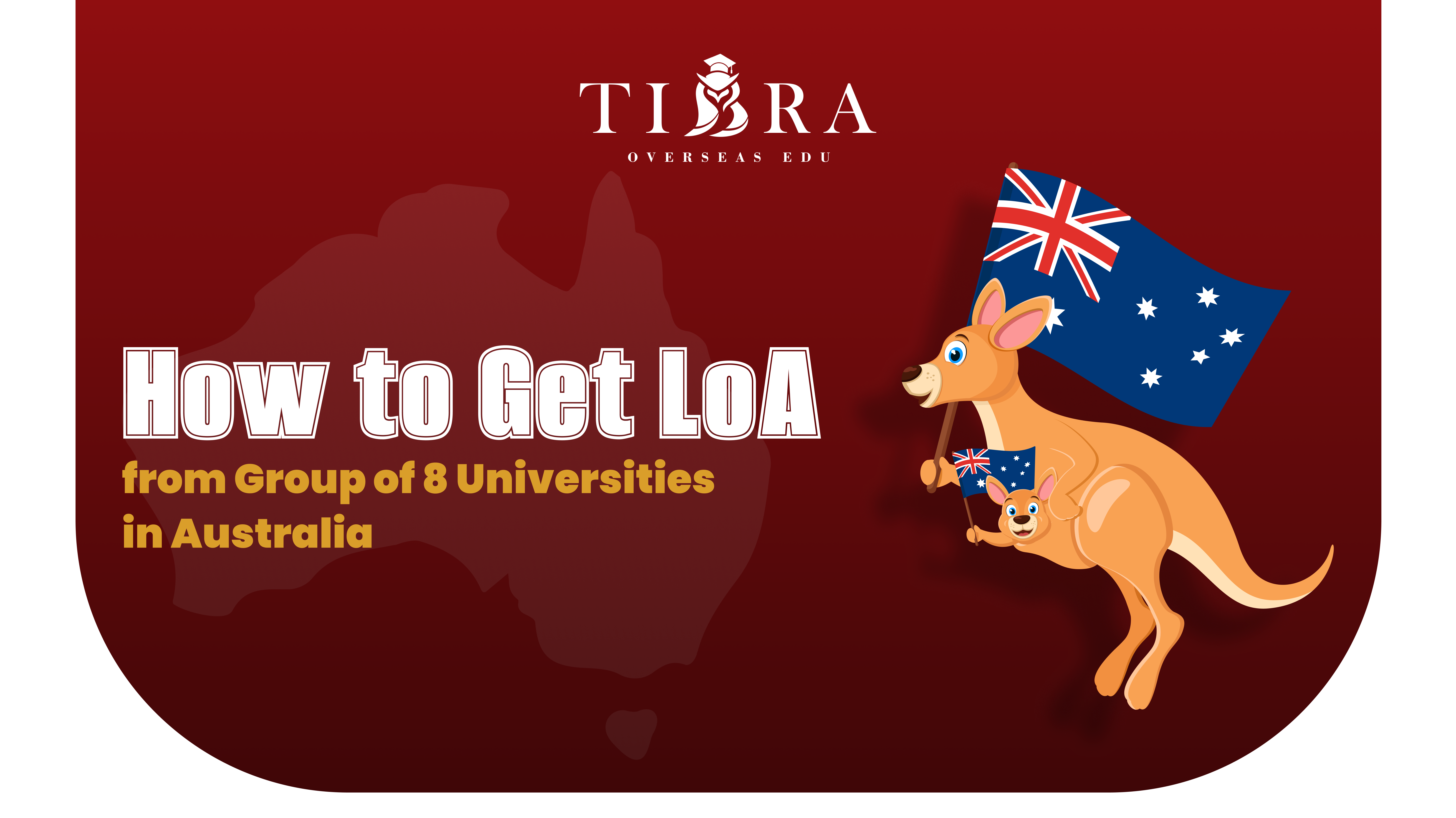 How to Get LoA from Group of 8 Universities in Australia
